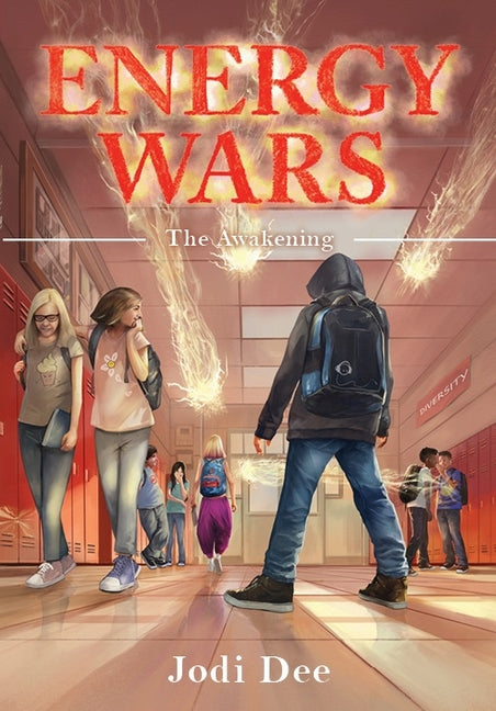 Energy Wars: The Awakening - A Tale of Friendship and Self Discovery!